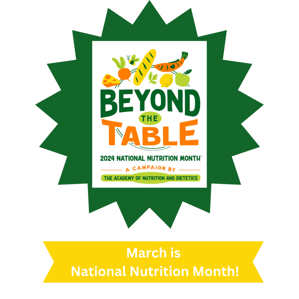National Nutrition Month 2024 Beyond the Table