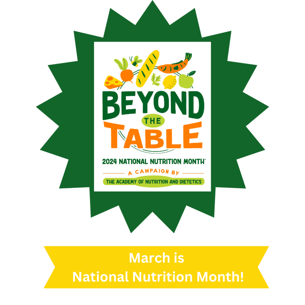 National Nutrition Month 2024 Beyond the Table